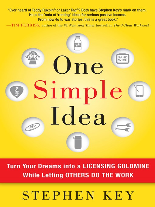 Title details for One Simple Idea by Stephen Key - Available